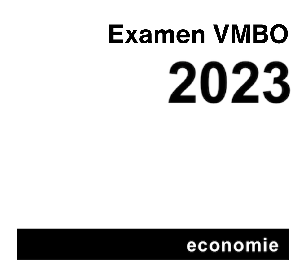 Oefenexamens en reeds afgenomen examens economie vmbo gt havo en vwo